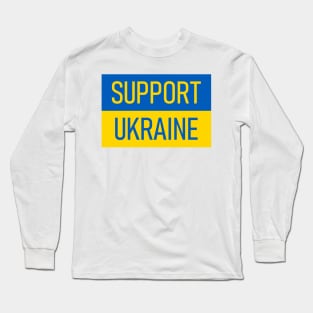 Support Ukraine! Long Sleeve T-Shirt